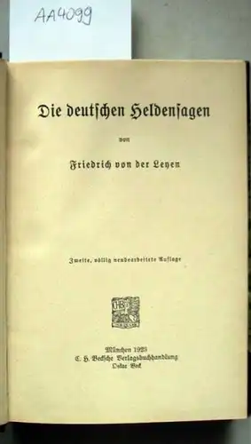 Leyen, Friedrich von der: Die deutschen Heldensagen.