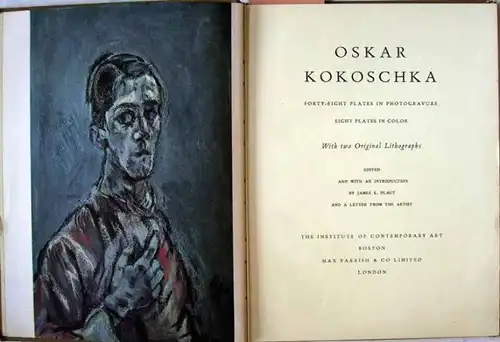 Plaut, James S. (Ed.): OSKAR KOKOSCHKA - Forty-eight plates in photogravure - Eight plates in color with two Original Lithographs.