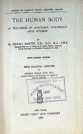 Newell, Martin: The human body. A text-book of anatomy, physiology and hygiene.