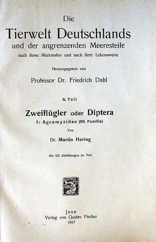 Hering, Martin: Zweiflügler oder Diptera. I: Agromyzidae (80.Familie).