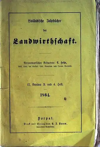 Livländische Jahrbücher der Landwirthschaft: 17. Band, 3. und 4.Heft.