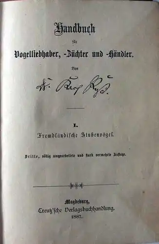 Ruß, Karl: Handbuch für Vogelliebhaber, -züchter und -händler. I. Fremdländische Stubenvögel.