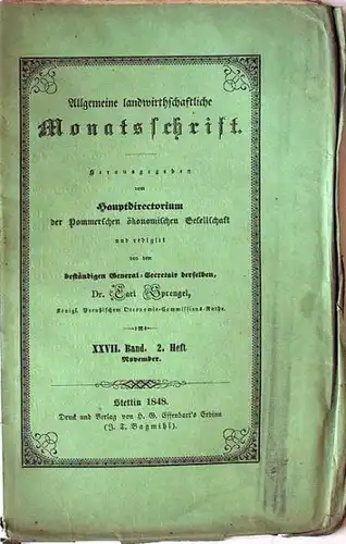Sprengel, Carl (Hrsg.): Allgemeine Landwirthschaftliche Monatsschrift. Herausgegeben vom Hauptdirectorium der Pommerschen öconomischen Gesellschaft.