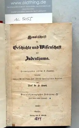 Frankel, Z. und H. Graetz (Hrsg.): Monatsschrift für Geschichte und Wissenschaft des Judentums. 23.Jahrgang, 1874.