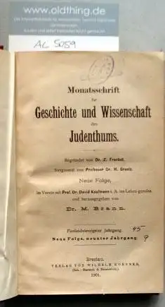 Frankel, Z., Graetz, H. und Brann, M. (Hrsg.): Monatsschrift für Geschichte und Wissenschaft des Judentums. 45.Jahrgang, 1901.