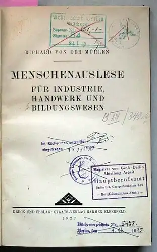 Mühlen, Richard von der: Menschenauslese für Industrie, Handwerk und Bildungswesen.