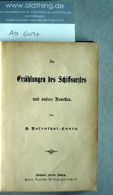 Rosenthal-Bonin, H.: Die Erzählungen des Schiffsarztes und andere Novellen.