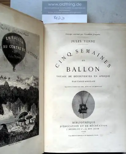 Verne, Jules: Cinq semaines en ballon voyage de découvertes en afriques par trois anglais.