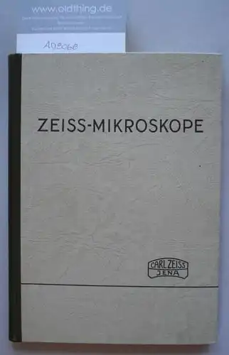 ZEISS Mikroskope und Nebenapperate. Ausgabe 1939.