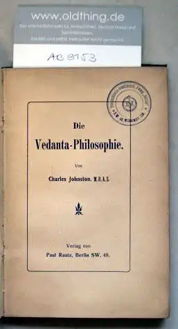 Johnston, Charles: Die Vedanta-Philosophie.