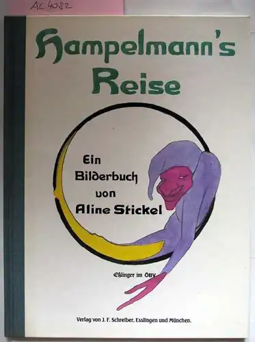 Stickel, Aline: Hampelmann&#039;s Reise.