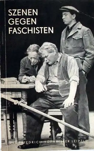Hoffmann, Ludwig (Hrsg.): Szenen gegen Faschisten.