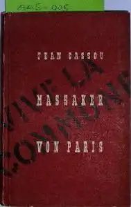 Cassou, Jean: Massaker von Paris.