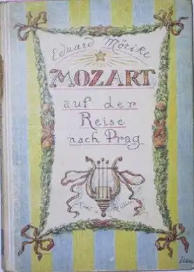 Mörike, Eduard: Mozart auf der Reise nach Prag.