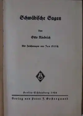Riedrich, Otto: Schwäbische Sagen von Otto Riedrich. Mit Zeichnungen von Jan Blisch.