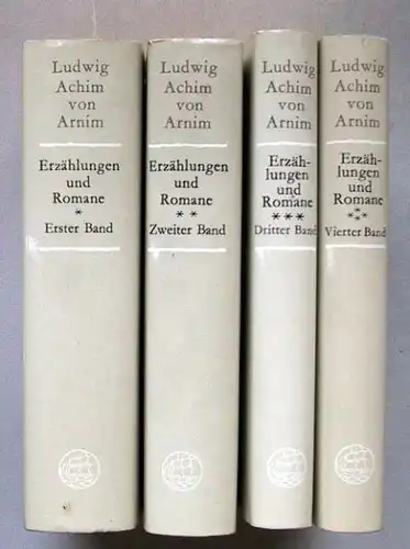 Werner, Hans-Georg (Hrsg.): Ludwig Achim von Arnim. Die Erzählungen und Romane. 4 Bände.
