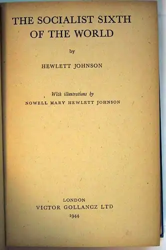 Johnson, Hewlett: The Socialist Sixth of the World.