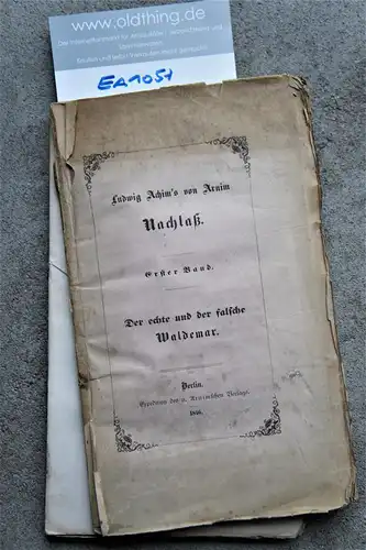 Arnim von, Achim Ludwig: Schaubühne von Ludwig Achim von Arnim. Dritter Band. Der echte und der falsche Waldemar. 