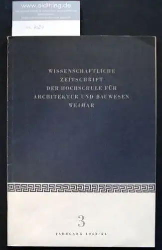 Englberger O. (Hrsg.): Wissenschaftliche Zeitschrift der Hochschule für Architektur und Bauwesen.