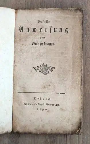 Zitzmann, Johann Ludwig Timotheus: Praktische Anweisung gutes Bier zu brauen. 