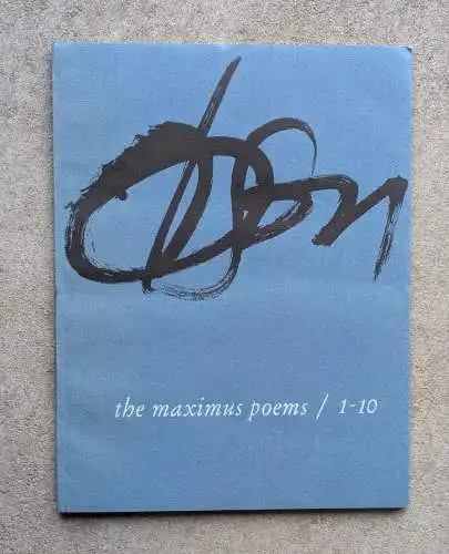 Olson, Charles: The Maximus Poems / 1-10. 
