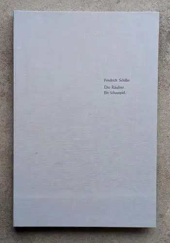 Schiller, Friedrich: Die Räuber ein Schauspiel - Vorzugsausgabe mit 9 beiliegenden Grafiken von Mathias Roloff. 