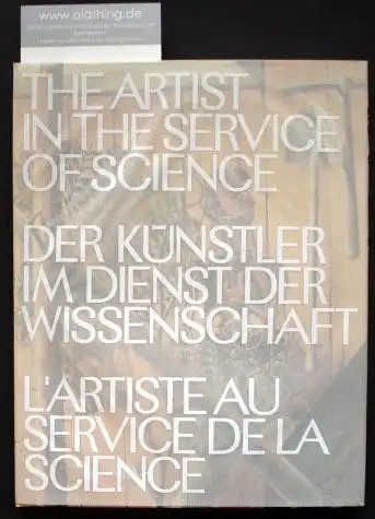 Herdeg, Walter (Hrsg.): Der Künstler im Dienst der Wissenschaft.