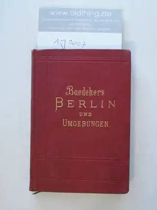 Baedeker, K.: Berlin und Umgebung. Handbuch für Reisende.