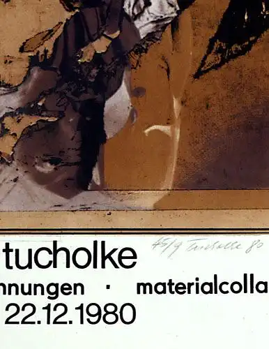 Tucholke Dieter - signiertes Ausstellungsplakat