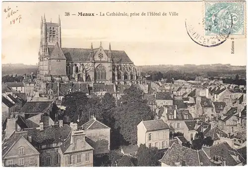 CPA Meaux, La Cathedrale, prise de l'Hotel de Ville gel. 1907