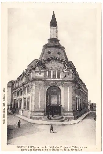 CPA Poitiers, L'Hotel des Postes et Telegraphes, Ruea des Ecossais, ungel.