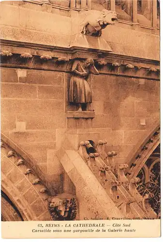 CPA Reims, La Cathédrale, Cote Sud,Cariatide sous une gardeille de la Galerie haute, en 1952