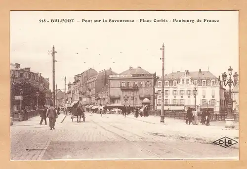 CPA Belfort, Pont sur la Savoureuse, Place Corbis, Paumbourg de France, ohnl.