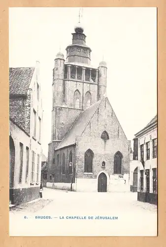 CPA Bruges, La Chapelle de Jérusalem, imla.