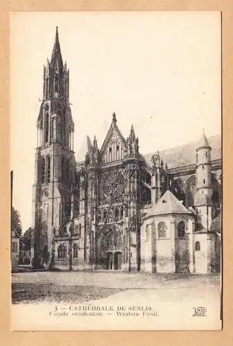 CPA Senlis, La Cathedrale, Facade occidentale, Western Front, gel. 1921
