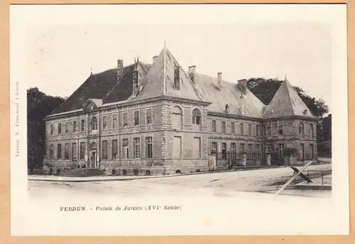 CPA Verdun, Palais de Justice ( XVl Siecle ), ungel.
