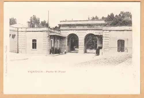 CPA Verdun, Porte Saint Paul, unsat.