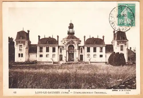 CPA Lons le Saunier, établissement Thermal, en 1922.