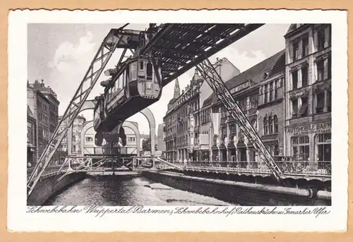 AK Wuppertal, Schwebebahn Barmen,Bahnhof, Rathausbrücke, Gemarker Ufer, gel.1931