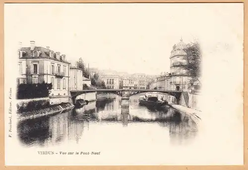 CPA Verdun, Vue sur le Pont- Neuf, ungel.