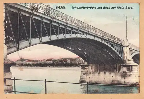 AK Basel, Johanniterbrücke mit Blick auf Klein-Basel, gel. 1911