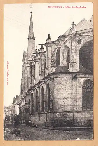 CPA Montargis,Eglise Sainte Magdeleine, gel. 1904