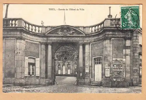 CPA Toul, Entree de l'Hotel de Ville, engl. 1908