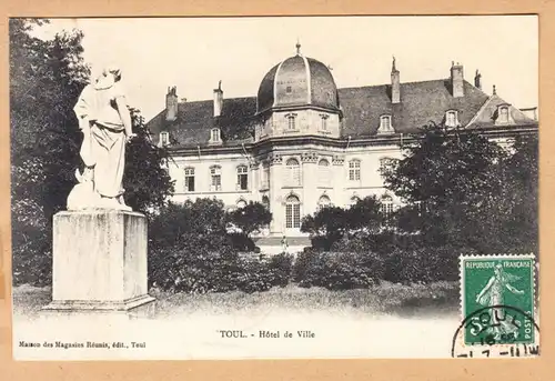 CPA Toul, Hotel de Ville, gel. 1908