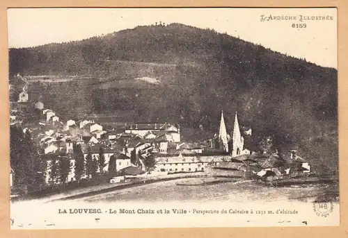 CPA La Louvesc, Le Mont Chaix et la Ville, ohn.