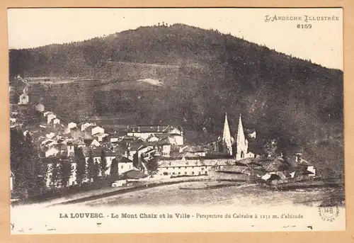 CPA La Louvesc, Le Mont Chaix et la Ville, ungel.