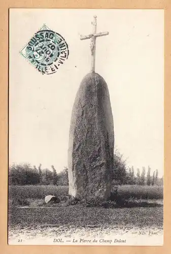 CPA Dol de Bretagne, La Pierre du Champ Dolent, engloutie 1907