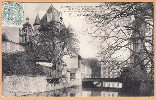 CPA Loches, Aspect de l'Andre de la Tour Saint-Antoine et de La Porte des Cordeliers, en 1904