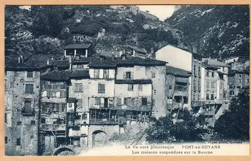 CPA Pont-en-Royans, Les maisons suspendues sur la Bourne, ohn.