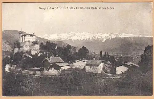 CPA Dauphine Sassenage, Le Chateau feodal et les Alpes, ungel.